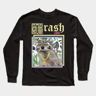 Trash Lord Long Sleeve T-Shirt